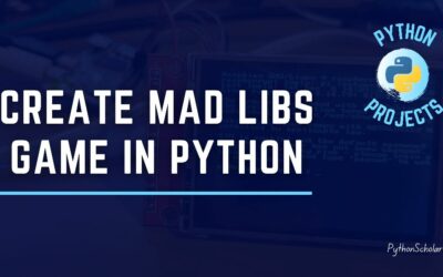 How to Create Mad Libs game in Python