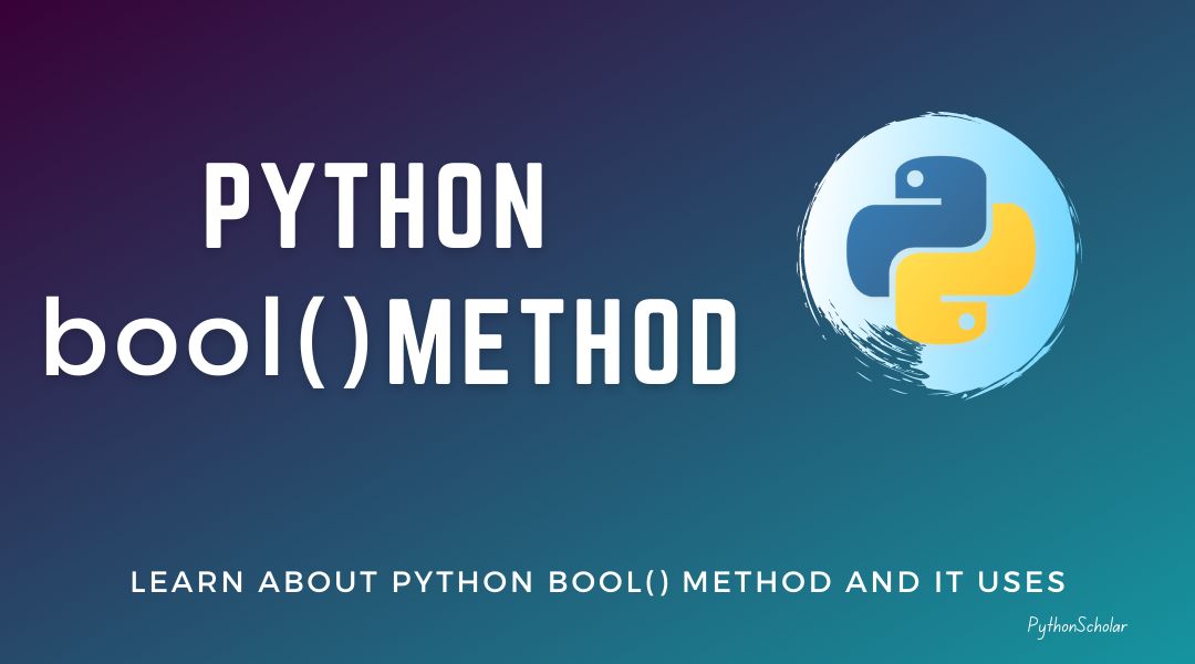 Python bool() Method