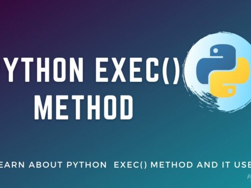 Python exec() Method - [With Examples]