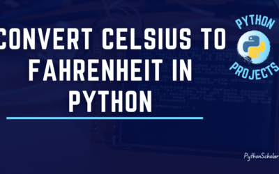 Convert Celsius to Fahrenheit in Python – [With Chart]