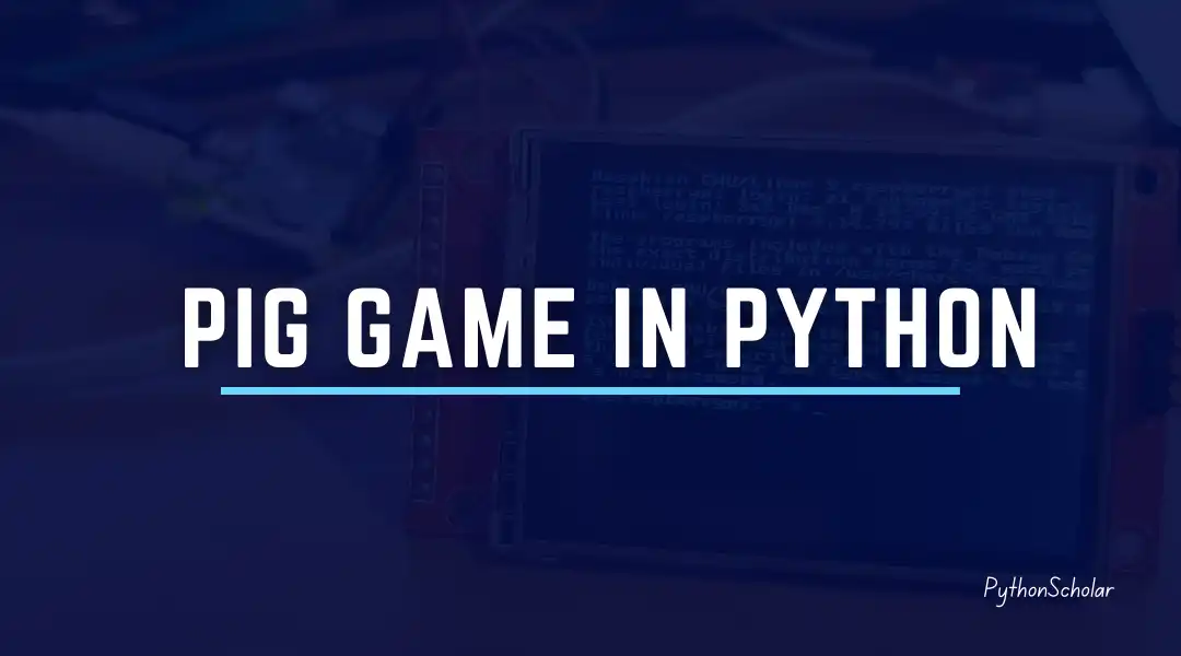 Pig Game in Python