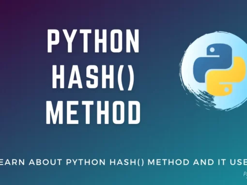 Python hash() Method - [With Examples]