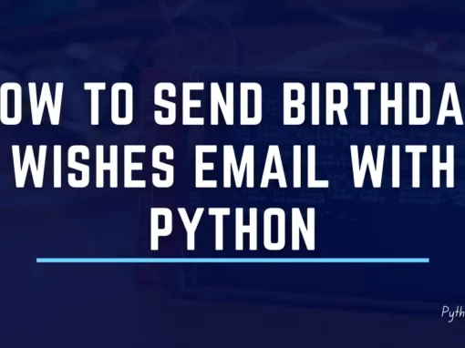 How to send birthday wishes email with python