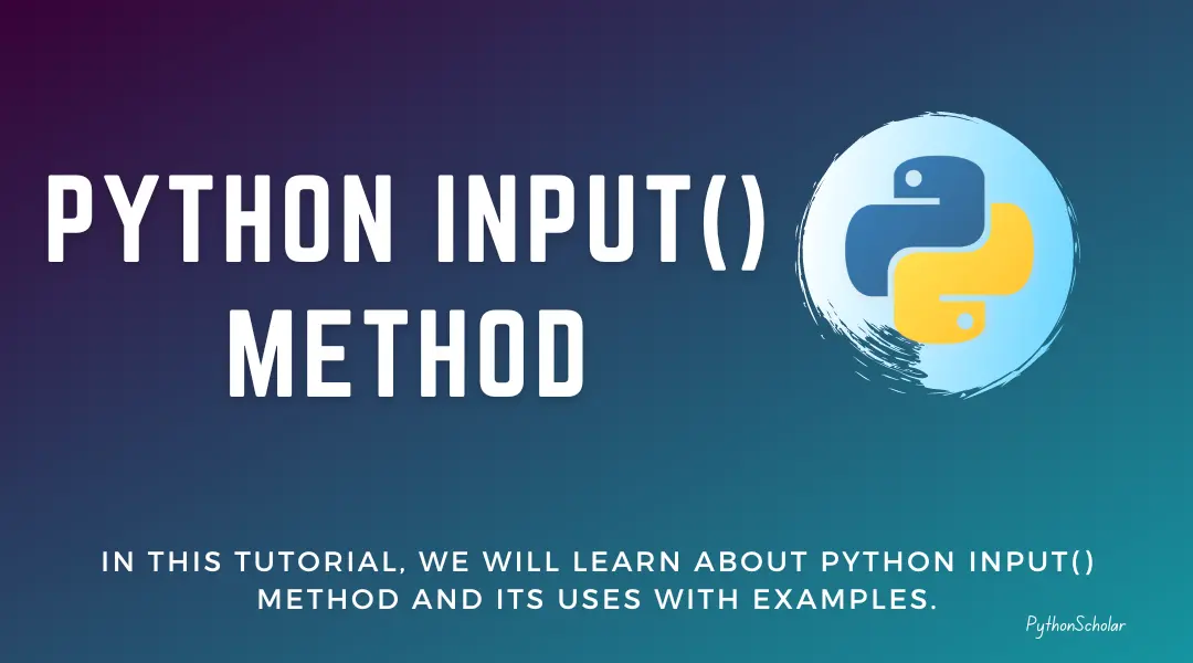 Python input() Method