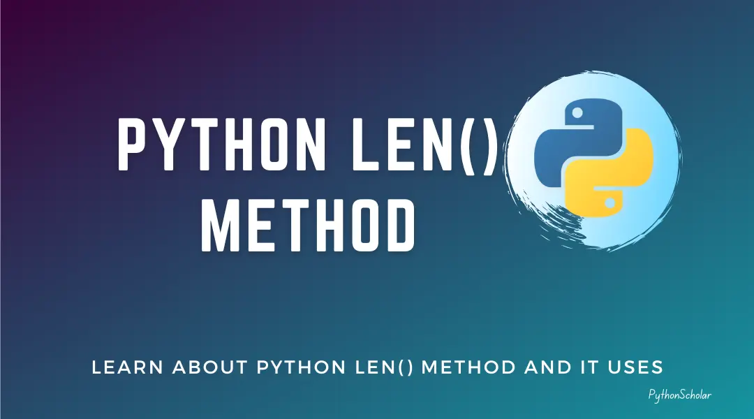 Python len() Method