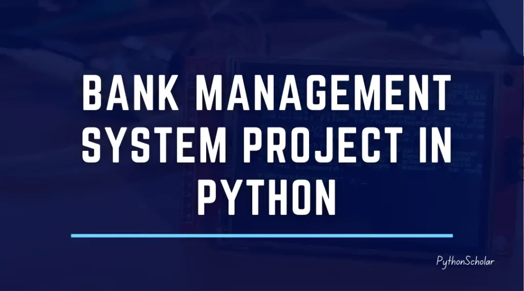 bank management system project in python