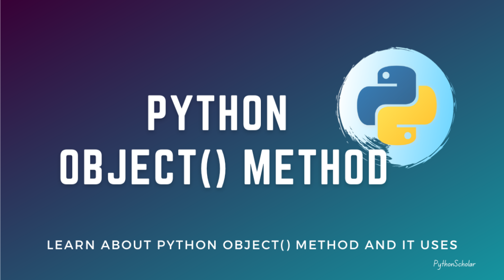 Python object()